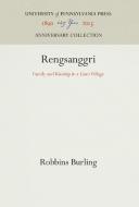 Rengsanggri di Robbins Burling edito da Pennsylvania University Press