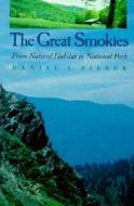 Great Smokies di Daniel S. Pierce edito da University of Tennessee Press
