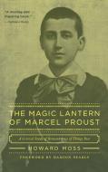 Magic Lantern of Marcel Proust di Howard Moss edito da Paul Dry Books