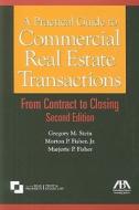 A Practical Guide to Commercial Real Estate Transactions: From Contract to Closing [With CDROM] di Gregory M. Stein, Morton P. Fisher, Marjorie P. Fisher edito da American Bar Association