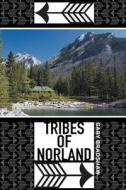 Tribes Of Norland di Gary Bradshaw edito da Strategic Book Publishing