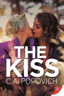 The Kiss di C. A. Popovich edito da BOLD STROKES BOOKS