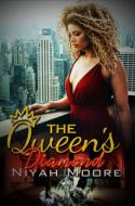 The Queen's Diamond di Niyah Moore edito da URBAN BOOKS