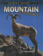 Mountain Extremes di Gillian Richardson edito da Perfection Learning