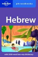 Hebrew Phrasebook 2 di Klara Ilana Wistinetzki, Justin Ben-Adam Rudelson edito da Lonely Planet Publications Ltd