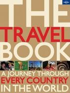 The Travel Book di Lonely Planet edito da Lonely Planet Publications Ltd