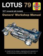 Lotus 79 Owners' Workshop Manual di Andrew Cotton edito da Haynes Publishing Group