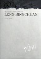 Leng Bingchuan di Leng Bingchuan edito da Acc Art Books