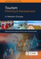 Tourism Planning and Development in Western Europe edito da CABI