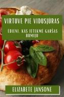 Virtuve pie Vidusj¿ras di Elizabete Jansone edito da Elizabete Jansone