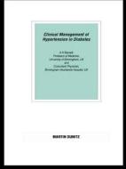 Clinical Management Of Hypertension In Diabetes: Pocketbook di Anthony H. Barnett edito da Taylor & Francis Ltd