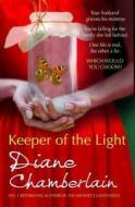 Keeper Of The Light di Diane Chamberlain edito da Harlequin (uk)