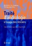 Traite D\'andrologie A L\'usage Des Cliniciens edito da Springer Paris