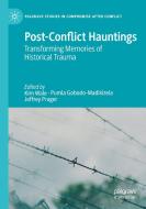 Post-Conflict Hauntings edito da Springer Nature Switzerland AG