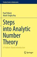 Steps Into Analytic Number Theory di Paul Pollack, Akash Singha Roy edito da Springer Nature Switzerland AG