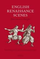 English Renaissance Scenes edito da Lang, Peter