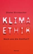 Klimaethik di Dieter Birnbacher edito da Reclam Philipp Jun.