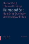 Heimat auf Zeit edito da Theologischer Verlag Ag