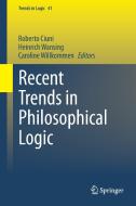 Recent Trends in Philosophical Logic edito da Springer-Verlag GmbH
