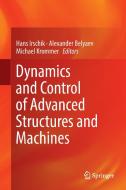 Dynamics and Control of Advanced Structures and Machines edito da Springer International Publishing