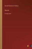 Russia di Donald Mackenzie Wallace edito da Outlook Verlag
