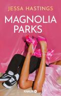 Magnolia Parks di Jessa Hastings edito da Knaur Taschenbuch
