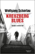 Kreuzberg Blues di Wolfgang Schorlau edito da Kiepenheuer & Witsch GmbH