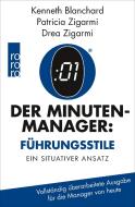 Der Minuten-Manager: Führungsstile di Kenneth Blanchard, Patricia Zigarmi, Drea Zigarmi edito da Rowohlt Taschenbuch