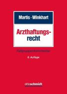 Arzthaftungsrecht di Rüdiger Martis, Martina Winkhart- Martis edito da Schmidt , Dr. Otto