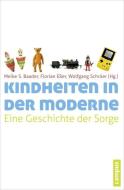 Kindheiten in der Moderne edito da Campus Verlag GmbH