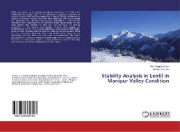 Stability Analysis in Lentil in Manipur Valley Condition di Rita Nongthombam, Indrajit Yumnam edito da LAP Lambert Academic Publishing