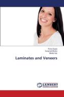 Laminates and Veneers di Richa Gupta, Swapnali Mhatre, Mirella Vaz edito da LAP LAMBERT Academic Publishing