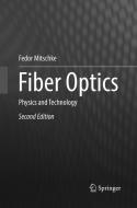Fiber Optics di Fedor Mitschke edito da Springer Berlin Heidelberg