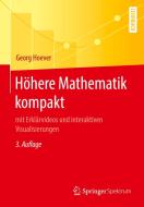 Höhere Mathematik kompakt di Georg Hoever edito da Springer-Verlag GmbH
