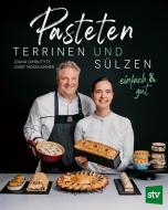 Pasteten, Terrinen und Sülzen di Josef Moßhammer, Joana Gimbutyte edito da Stocker Leopold Verlag