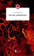 Rat der Lindwürmer. Life is a Story - story.one di Vincent Amos Ehs edito da story.one publishing