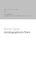 Autobiografische Texte di Heinrich Spiller edito da Books on Demand