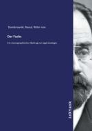 Der Fuchs di Raoul Dombrowski edito da Inktank publishing