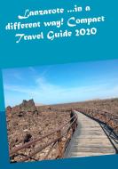 Lanzarote ...in a different way! Compact Travel Guide 2020 di Andrea Müller edito da Books on Demand