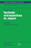 Technikvorausschau in Japan di Kerstin Cuhls edito da Physica-Verlag HD