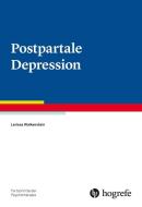 Postpartale Depression di Larissa Wolkenstein edito da Hogrefe Verlag GmbH + Co.
