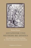 Metaphysik und Methode bei Spinoza di Roland Braun edito da Königshausen & Neumann
