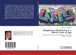 Religionless Christianity in a World Come of Age di Pierre-André Duchemin edito da LAP Lambert Academic Publishing