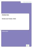 Strom aus Sonne (SaS) di Christian Hose edito da Diplom.de