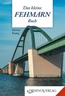 Kleines Fehmarn Buch di Günter Pump edito da Rhino Verlag