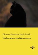 Nachtwachen von Bonaventura di Clemens Brentano, Erich Frank edito da Vero Verlag
