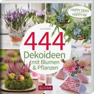 444 x Happy Deko - Happy me di Team BLOOM's edito da Blooms GmbH