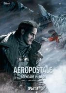 Aeropostal - Legendäre Piloten. Band 5 di Christophe Bec edito da Splitter Verlag