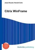 Citrix Winframe edito da Book On Demand Ltd.