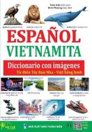 Diccionario Español - Vietnamita con imágenes di Tuan Kiet edito da Draft2digital